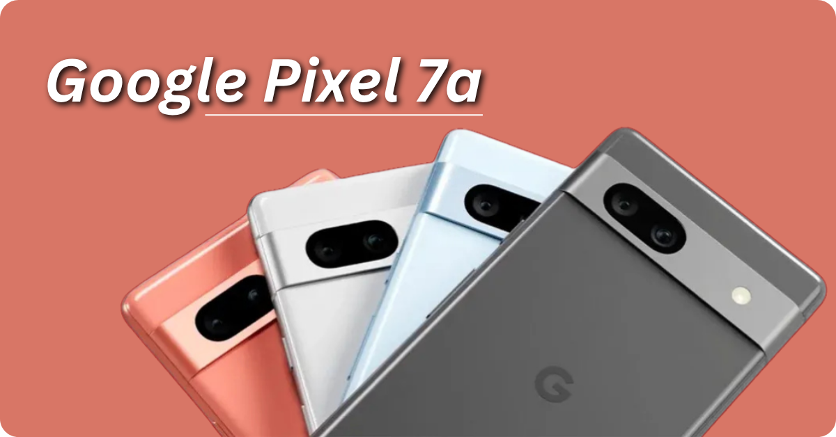 Google Pixel 7a