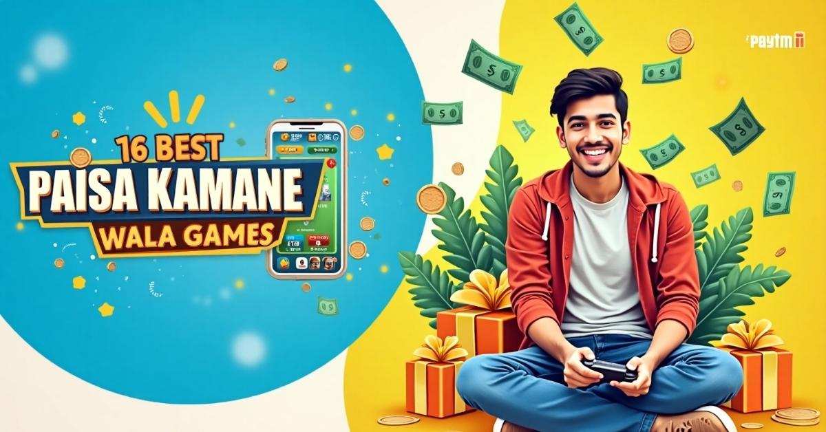 16 Best Paisa Kamane Wala Games